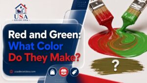 Red and Green: What Color Do They Make?