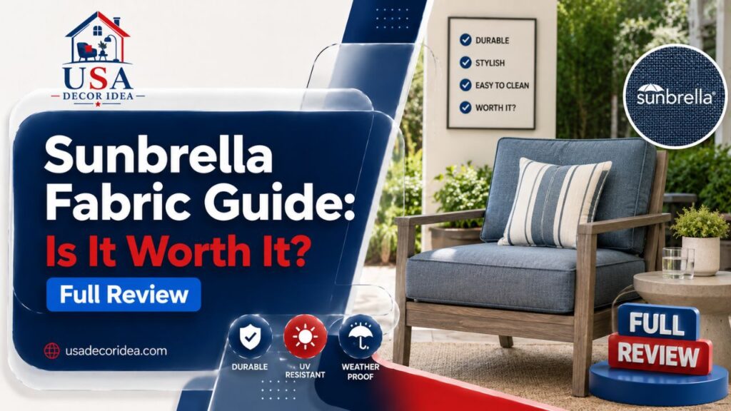 Sunbrella Fabric Guide: Is It Worth It? Full Review